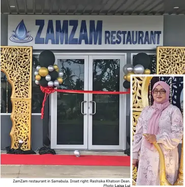  ?? Feedback: Photo: Laisa Lui ?? ZamZam restaurant in Samabula. Inset right: Rashsika Khatoon Dean.