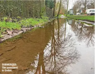  ?? ?? SUBMERGED: The pavement in Endon.