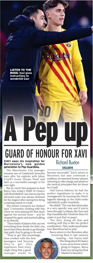  ?? ?? LISTEN TO THE BOSS: Xavi gives instructio­ns to wonderkid Gavi