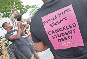  ?? Paul Morigi/Getty Images for We the 45m/TNS ?? Student loan borrowers stage a rally in front of The White House to celebrate President Biden canceling student debt and to begin the fight to cancel any remaining debt on Aug. 25, 2022, in Washington, D.C.