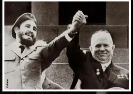  ??  ?? BELOW: Fidel Castro’s increasing­ly close alignment with the Soviet Union led by Nikita Khrushchev was a direct result of the Bay of Pigs Invasion