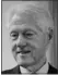  ??  ?? BILL CLINTON