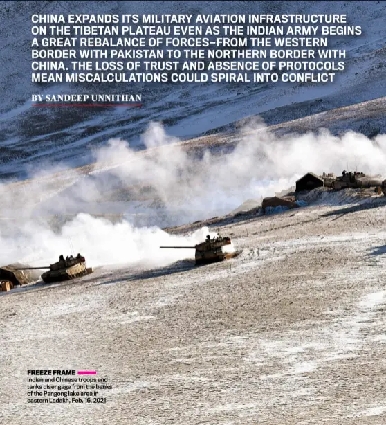  ??  ?? FREEZE FRAME
Indian and Chinese troops and tanks disengage from the banks of the Pangong lake area in eastern Ladakh, Feb. 16, 2021