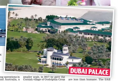  ??  ?? Floating palace: Sheikh’s 500ft boat and, right, his sumptuous home in Dubai DUBAI PALACE