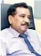  ??  ?? Sunil Samaraweer­a, Secretary – State Ministry of Defence