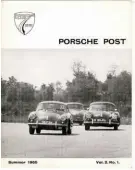  ?? Porsche Post ?? Below left: Alan Smith (on the right) makes the cover of the Porsche Club GB’S magazine,