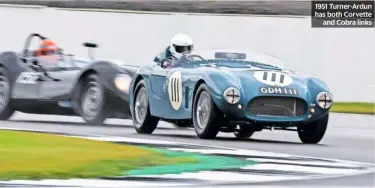  ??  ?? 1951 Turner-ardun has both Corvette and Cobra links