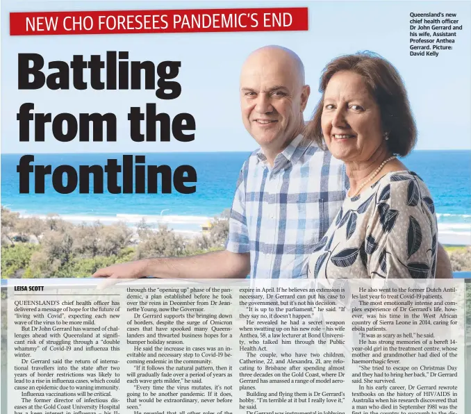  ?? ?? Queensland’s new chief health officer Dr John Gerrard and his wife, Assistant Professor Anthea Gerrard. Picture: David Kelly