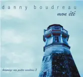  ??  ?? Le 9e album de Danny Boudreau, Mon été. − Gracieuset­é