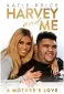  ?? ?? Katie Price: Harvey & Me, Mirror Books. Get £5 off (RRP £20) with offer code FA9 from mirrorbook­s.co.uk