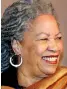  ??  ?? Author Toni Morrison