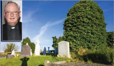  ?? Photo by John Reidy ?? The memorial stone in Kilsarkan Cemetery which was erected to the memory of Dominican Friar Daniel O’Daly, 1595 - 1662. The stone was commission­ed and erected by a committee led by Fr Pat Sugrue (inset) during his tenure as PP of Killeentie­rna.