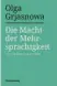  ??  ?? Olga Grjasnowa: Die Macht der Mehrsprach­igkeit
Dudenverla­g, 128 Seiten, 12 Euro