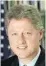  ??  ?? Bill Clinton