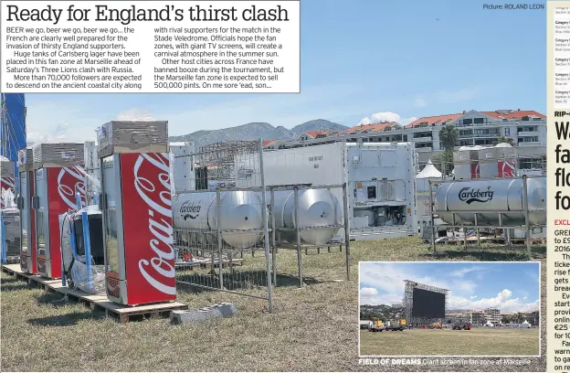  ??  ?? FIELD OF DREAMS Giant screen in fan zone at Marseille RIP-OFF