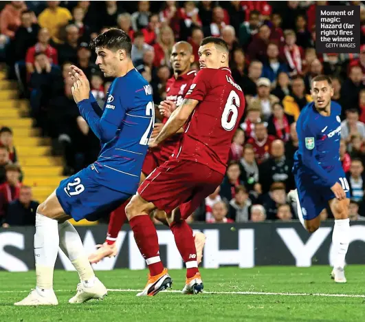  ?? GETTY IMAGES ?? Moment of magic: Hazard (far right) fires the winner