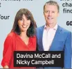  ??  ?? Davina Mccall and Nicky Campbell