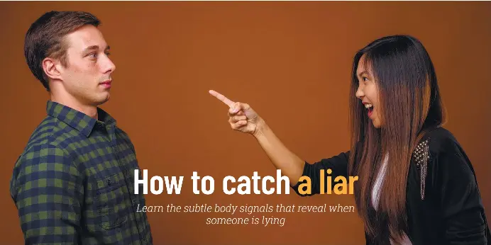 How to catch a liar - PressReader