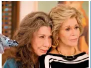  ??  ?? LEFT: Jane with her Grace and Frankie co-star, Lily Tomlin. RIGHT: With Robert Redford in their upcoming movie, Our Souls at Night. FAR RIGHT: Diane Keaton, Jane and Candice Bergen in Book Club.