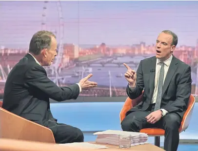  ?? Pictures: PA/Getty. ?? Top: Theresa May and Jeremy Corbyn appear on Sky News’ Sophy Ridge On Sunday, and, above, former Brexit secretary Dominic Raab, right, on the BBC’s Andrew Marr Show.