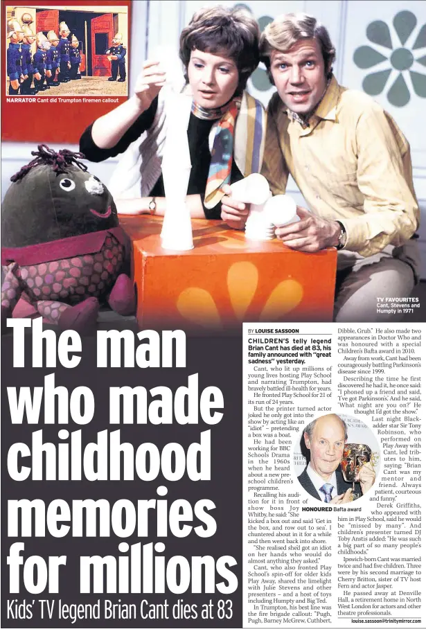  ??  ?? TV FAVOURITES Cant, Stevens and Humpty in 1971