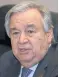  ??  ?? Guterres: World must act together