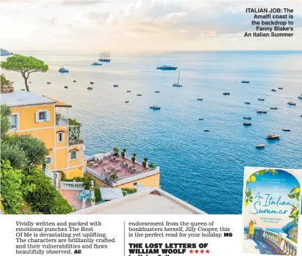  ??  ?? ITALIAN JOB: The Amalfi coast is the backdrop to Fanny Blake’s An Italian Summer