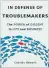  ??  ?? In Defense of Troublemak­ers: The Power of Dissent in Life and Business, by Charlan Nemeth, Basic Books $35.50