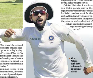  ?? BCCI REUTERS ?? Virat Kohli’s push does not seem to be helping.