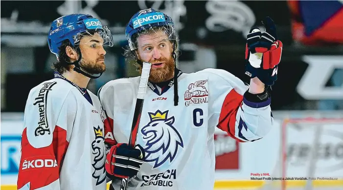  ?? Foto: Profimedia.cz ?? Posily z NHL
Michael Frolík (vlevo) a Jakub Voráček.
