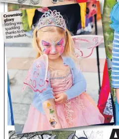  ?? ?? Crowning glory
Stirling was sparkling thanks to the little walkers