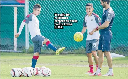  ??  ?? El conjunto rojiblanco prepara su duelo contra Lobos BUAP.