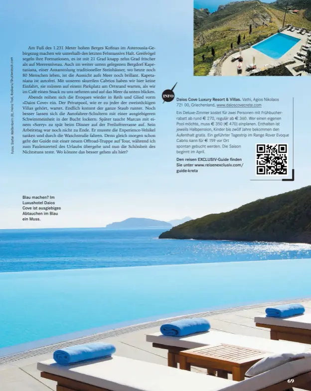  ??  ?? Blau machen? Im Luxushotel Daios Cove ist ausgiebige­s Abtauchen im Blau ein Muss.