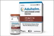  ?? Biogen ?? HALF of the upcoming 14.5% rise in the minimum premium for Medicare Part B is due to Aduhelm.