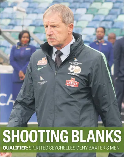  ?? Picture: Gallo Images ?? PULLING HIS HAIR OUT. Bafana coach Stuart Baxter was left frustrated as his team failed to pierce the Seychelles defence in their Africa Cup of Nations qualifier yesterday.