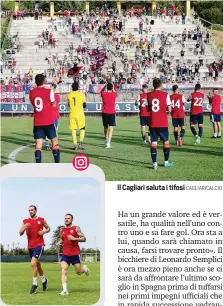  ?? CAGLIARICA­LCIO ?? nahitannan­dez25 Ecco la foto pubblicata su Instagram da Nandez, che si sta allenando ad Assemini con Diego Godin
Il Cagliari saluta i tifosi