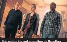  ??  ?? It’s going to get emotional: Bradley Walsh, Mandip Gill and Tosin Cole