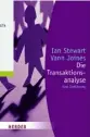  ??  ?? IAN STEWART/VANN JOINES: Die Transaktio­nsanalyse – Eine Einführung Übersetzt von
Werner Rautenberg
Herder (2000),
464 Seiten, 24,99 Euro
