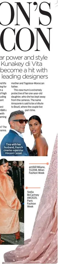  ??  ?? Tina with her husband, French cinema superstar Vincent Cassel amfAR Milano, SS2018, Milan Fashion Week