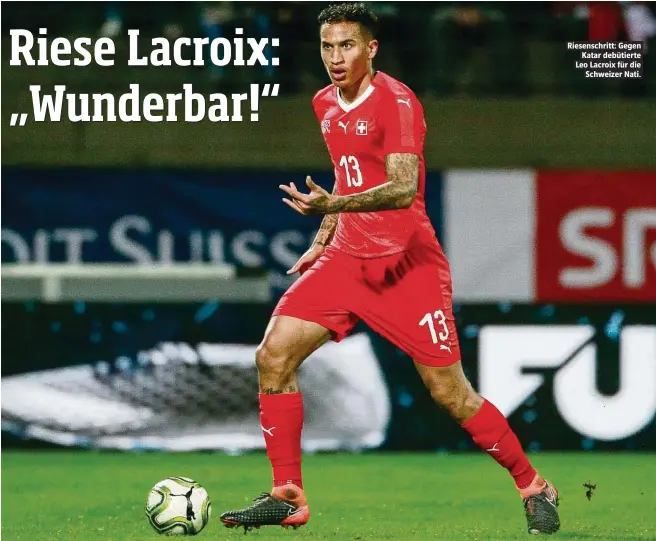  ??  ?? Riesenschr­itt: Gegen Katar debütierte Leo Lacroix für die Schweizer Nati.