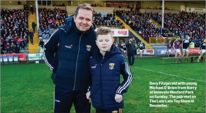  ??  ?? Davy Fitzgerald with young Michael O’Brien from Kerry at Innovate Wexford Park on Sunday. The pair met on The Late Late Toy Show in December.