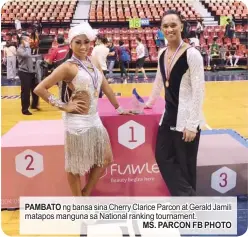  ?? MS. PARCON FB PHOTO ?? PAMBATO ng bansa sina Cherry Clarice Parcon at Gerald Jamili matapos manguna sa National ranking tournament.