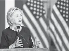  ?? TONY DEJAK, AP ?? Hillary Clinton speaks in Cleveland on Monday.