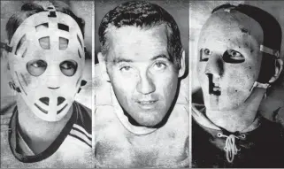  ?? Canadian Press photo ?? Jacques Plante is shown in photos without a mask and with two of the masks he wore in his career. The photo at right is 1960, the other two photos are from 1969. It was Jacques Plante of the Canadiens who popularize­d face protection when he stood his...