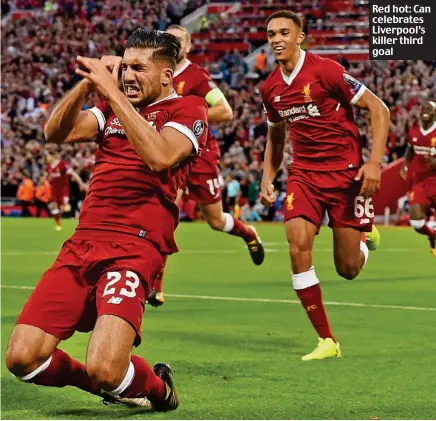  ??  ?? Red hot: Can celebrates Liverpool’s killer third goal