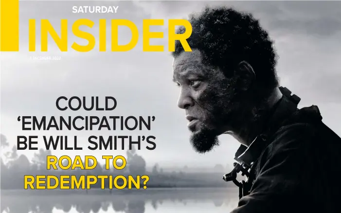  ?? ?? IN HIS latest film, Emancipati­on, Will Smith plays the role of Peter – a slave on a mission to secure his freedom and reunite with his family.