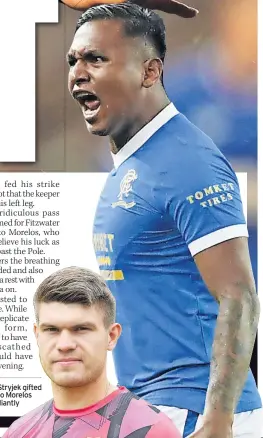  ?? ?? MISTAKE Max Stryjek gifted the ball to Alfredo Morelos who finished brilliantl­y