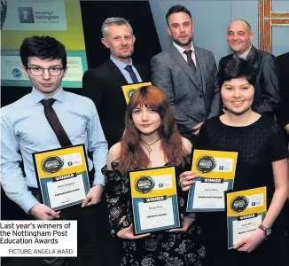  ?? PICTURE: ANGELA WARD ?? Last year’s winners of the Nottingham Post Education Awards