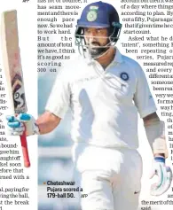  ?? AFP ?? Cheteshwar Pujara scored a 179ball 50.