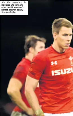  ??  ?? Alun Wyn Jones and his dejected Wales team after last November’s defeat against bogey side Australia